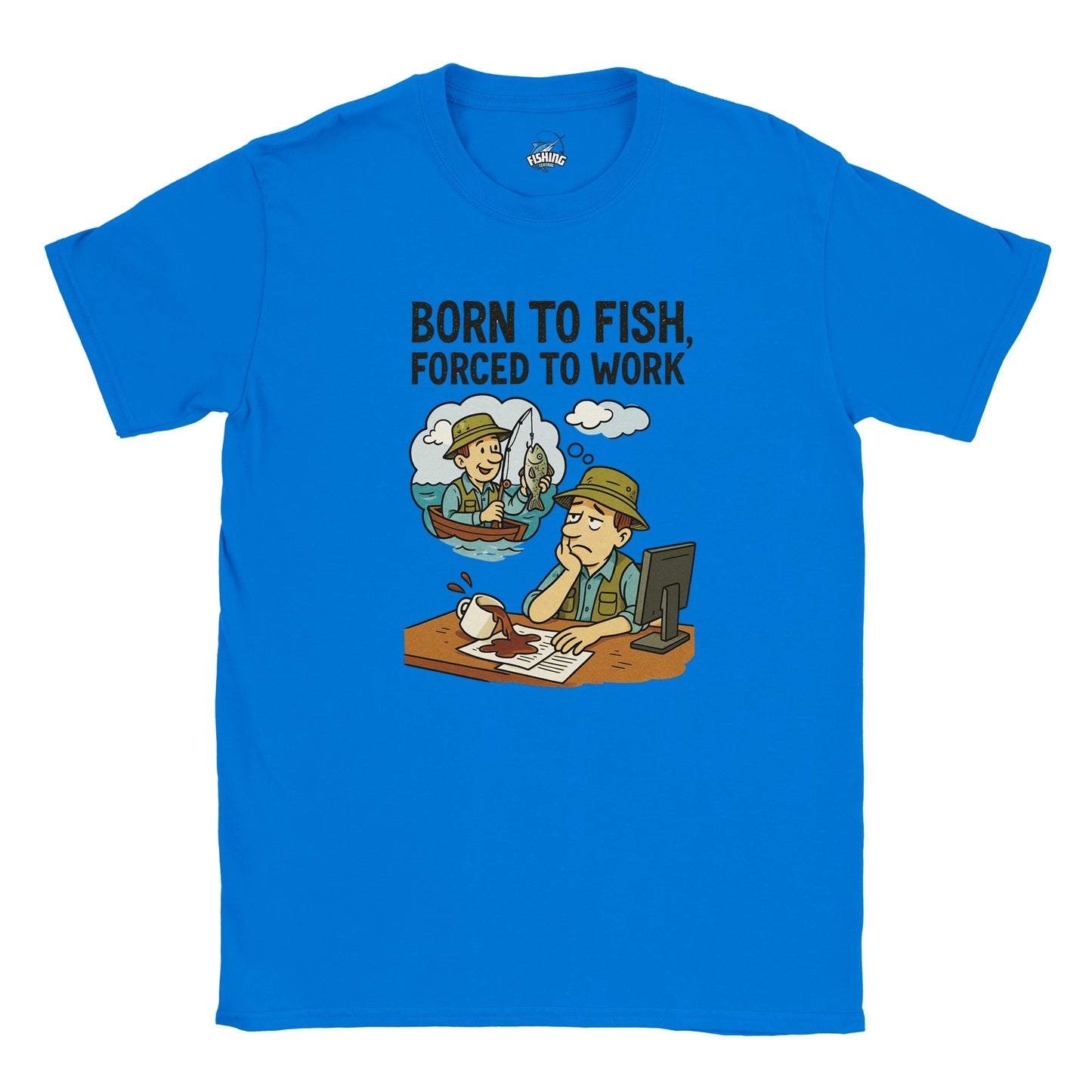 Born to Fish, Forced to Work Fishing T-shirt - view 3